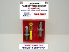 LEE 90446 * PACESETTER 2-DIE SET * 223 WIN SUPER SHORT MAG (WSSM) * 90446