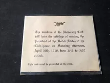 1910 Original University Club PRESIDENT WILLIAM HOWARD TAFT SPEAKING INVITATION