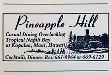 Pineapple Hill Restaurant Maui AD PROMO 2.5” Hawaii Napili Bay 1984 Original