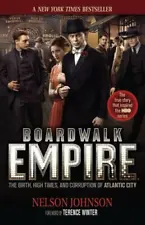 Boardwalk Empire: The Birth, High Times, and Corruption of...by Nelson Johnson