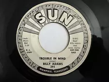 Rockabilly 45 PROMO / Billy Adams "Lookin' For My Mary Ann / Trouble.." Sun 391