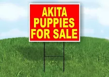 Akita PUPPIES FOR SALE YELLOW RED BACKGROUND Yard Sign Road with Stand LAWN SIGN