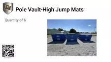 Pole Vault-High Jump Mats Qty 6