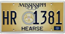 *99 CENT SALE* 2019 Base Mississippi HEARSE License Plate #HR 1381 No Reserve