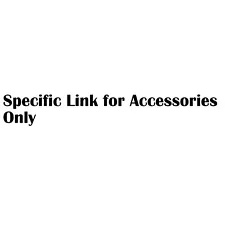 Specific Link for Accessories Only