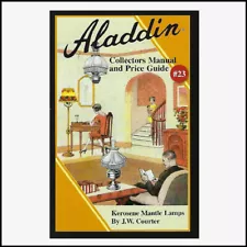 ALADDIN LAMP COLLECTORS MANUAL & PRICE GUIDE #23 - LATEST VERSION AVAILABLE