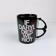 TWD The Walking Dead “If Daryl Dies We Riot” Coffee Mug Metal Bow Handle 2013