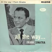 99p SALE Frank Sinatra All The Way UK 45 7" EP +Picture Sleeve +Chicago