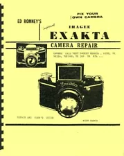 Ihagee Exakta Cameras Repair Manual by Ed Romney Reprint