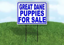 Great Dane PUPPIES FOR SALE BLUE Yard Sign Road with Stand LAWN SIGN