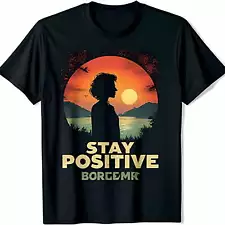 Stay Positive Women s Black T-Shirt with Vibrant Sunset Graphic