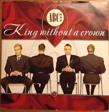 ABC - King Without A Crown - Used Vinyl Record 7 - R12z