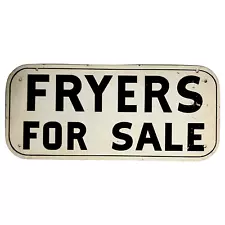 Metal Sign Fryers for Sale 15x7 USA Black Letters White Background Ad Vintage