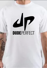 DUDE PERFECT T-SHIRT SIZE S-5XL