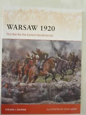 Warsaw 1920: The War for the Eastern Borderlands (Osprey Campaign 349)