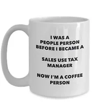 Sales Use Tax Manager Coffee Person Mug Funny Tea Cocoa Cup Birthday Christmas