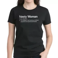 CafePress Nasty Woman Women's Dark T Shirt Women's Cotton T-Shirt (24047103)