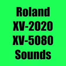 Sounds for Roland XV-88 XV-2020 XV-3080 XV-5050 XV-5080 Synthesizers