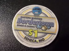 EASTERN SHAWNEE BORDERTOWN BINGO & CASINO $1 gaming poker chip - Seneca, MO