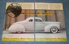 1940 Ford Deluxe Coupe Chopped Sectioned Channeled Custom Article "Forty Be Low"