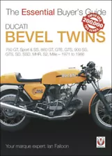 Ducati Bevel Twins: 750 GT, Sport & SS, 860 GT, GTE, GTS, 900 SS, GTS, SD,