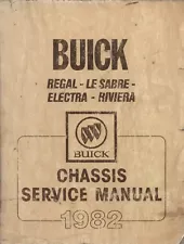 1982 Buick Factory Chassis Service Manual for Regal, Lesabre, Electra & Riviera