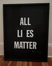 New ListingHANK WILLIS THOMAS silkcreen ALL LIES MATTER 2019 - Public Art Fund