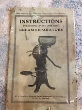 ANTIQUE circa 1925 Instructions for setting up and operating cream separators