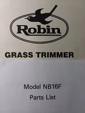 Robin Gasoline Line String Trimmer NB16F Parts Manual Weedwacker Brushcutter