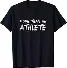 More-than-an-athlete Gift Men's Unisex Cotton T-Shirt Size S-5XL