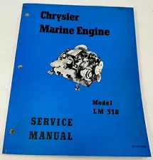 Chrysler Marine Engine Model LM 318 Service Repair Manual # 81-770-9565