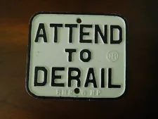 Cast Iron Attendant to Derail Railroad Switch Marker Sign