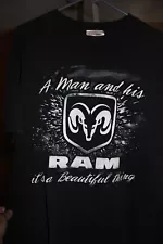 DODGE RAM TRUCK T-Shirt Size XL A MAN AND HIS RAM MOPAR BIG LOGO