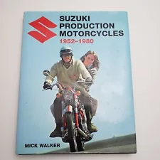 Suzuki Production Motorcycles 1952-1980 Book By Mick Walker 2006