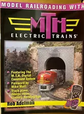 Model Railroading Wth MTH Electric Trains NEW/Mint!!!