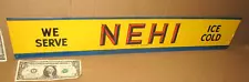 NEHI - WE SERVE ICE COLD -Screen Door Push Plate SIGN -Priced Low For Quick Sale