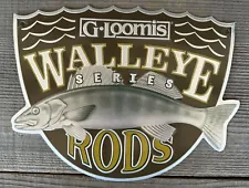 Vintage Rare G-Loomis Metal Sign Walleye Rods Series New!