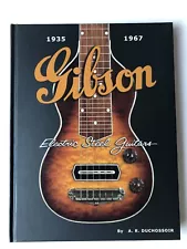 Gibson Electric Steel Guitars 1935-1967