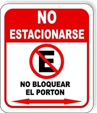 No Estacionarse with E no P metal Aluminum Composite sign long-last parking lot