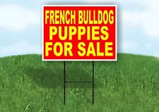 French Bulldog PUPPIES FOR SALE YELLOW RED Yard Sign Road with Stand LAWN SIGN