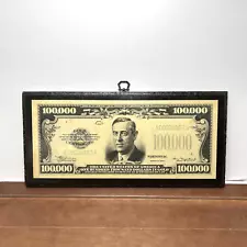 100,000 Dollar Bill 15"x7" Wood Plaque Wall Hanging USA Decor Vintage w/ Booklet