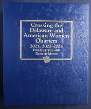 Crossing the Delaware & American Women Quarters Whitman Album 2021-2025 P&D