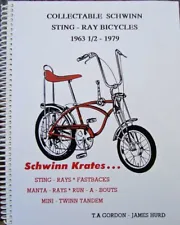 BOOK Collectable Schwinn Sting-Ray Bicycles 1963-1/2 to 1979 Stingray James Hurd