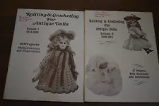 Vintage Volume I & II Knitting & Crocheting for Antique Dolls Pattern Books