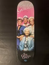 Golden Girls Stay Golden Skate Deck