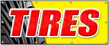 36"X96" Tires Banner Sign Sale Name Brand Rotation Wheels Oil Change Repair