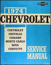 Original 1974 Chevy Car Service Manual Chevrolet Shop base book for 1975 1976 (For: 1974 Chevrolet Laguna)