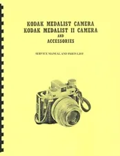 Kodak Medalist, Medalist II Camera Service Manual Reprint