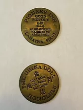 Hawaii All Night Token Coins Pioneer Inn Lahaina and China Doll Honolulu