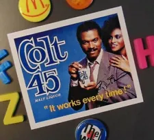 COLT 45 BEER Fridge Magnet Gift Billy Dee Williams 80's Soul Ad Home Bar Funny